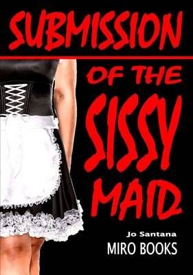 Sissy Maids Stories